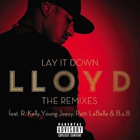 Lay It Down - The Remixes [Explicit]