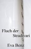 Fluch der Stradivari | Roman (German Edition)