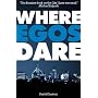 Where Egos Dare