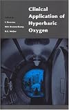 Clinical Application of Hyperbaric Oxygen (English, Spanish, French, Italian, German, Japanese, Russian, Ukrainian, Chinese, Hindi, Tamil, Telug, Kannada, ... Gujarati, Bengali and Korean Edition)