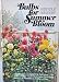 Bulbs for summer bloom