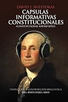 Capsulas Informativas Constitucionales (Spanish Edition)
