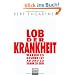Lob der Krankheit: Warum es gesund ist, ab und zu krank zu sein