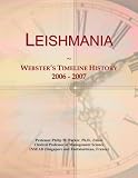 Leishmania: Webster's Timeline History, 2006 - 2007