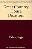 Great country house disasters