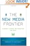 The New Media Frontier: Blogging, Vlogging, and Podcasting for Christ