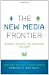The New Media Frontier: Blogging, Vlogging, and Po
