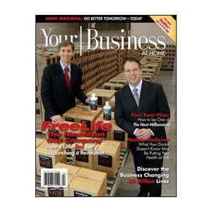Your Business at Home Magazine Featuring Freelife International (Includes 2 DVD's) by Plus Publish