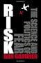 Risk: The Science and Politics of Fear