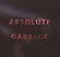 Absolute Garbage