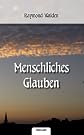 Menschliches Glauben