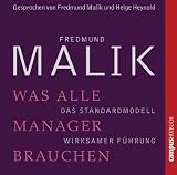 Was alle Manager brauchen: Das Standardmodell wirksamer F�hrung