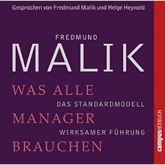 Was alle Manager brauchen: Das Standardmodell wirksamer F�hrung