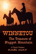 Winnetou, the Treasure of Nugget Mountain (Classic Westerns Series)
