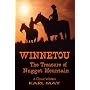 Winnetou, The Treasure of Nugget Mountain (Classic Westerns Series)