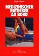 Medizinischer Ratgeber an Bord
