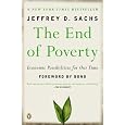 The End of Poverty: Economic Possibilities for Our Time