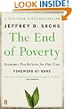 THE End of Poverty: Economics Possibilities for Our Time: Economic Possibilities for Our Time
