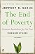 The End of Poverty: Economic Possibilities for Our Time
