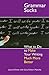 Grammar Sucks: What to Do to Make Your Writing Much More Better (Life Sucks Series)