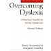Overcoming Dyslexia: A Practical Handbook for the Classroom (Dyslexia Series  (Whurr))