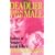 Deadlier Than the Male: Stories of Female Serial Killers