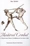 Medieval Combat: A Fifteenth-Century Illustrated Manual of Swordfighting and Close-Quarter Combat (Greenhill Military Paperbacks)