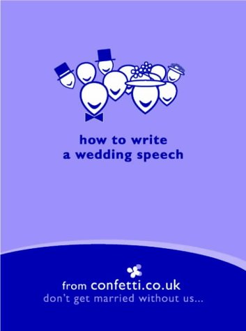 City Travel Guides Discounted  Books : How to Write a Wedding Speech (Confetti)
