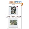 Wild Card Quilt: The Ecology of Home (The World As Home)