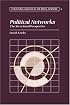 Political Networks: The Structural Perspective (Structural Analysis in the Social Sciences)