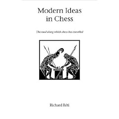 Modern Ideas in Chess
