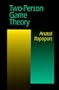 Two-Person Game Theory (Dover Books on Mathematics)
