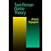 Two-Person Game Theory (Dover Books on Mathematics)