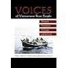Voices of Vietnamese Boat People: Nineteen Narratives of Escape and Survival