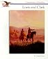 Lewis and Clark (Cornerstones of Freedom)
