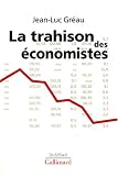 La trahison des économistes