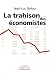 Livres : La trahison des économistes