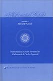 Mathematical Circles Revisited & Mathematical Circles Squared (Mathematical Association of America)