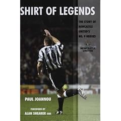Shirt of Legends: The Story of Newcastle United's No.9 Heroes