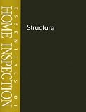 Essentials of Home Inspection Structure