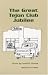 The Great Tejon Club Jubilee:...