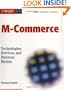 M Commerce: Technologies, Services, and Business Models