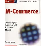 M Commerce: Technologies, Services, and Business Models