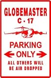 GLOBEMASTER C-17 PARKING military NEW sign