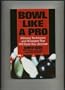 Bowl Like a Pro