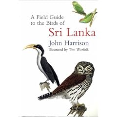 A Field Guide to the Birds of Sri Lanka