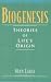 Book Biogenesis: Theories of Life's Origin