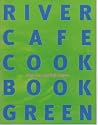 River Cafe Cook Book Green