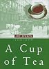 A Cup of Tea: A Novel of 1917