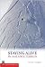 Staying Alive in Avalanche Terrain [STAYING ALIVE IN AVALANCHE-2E]